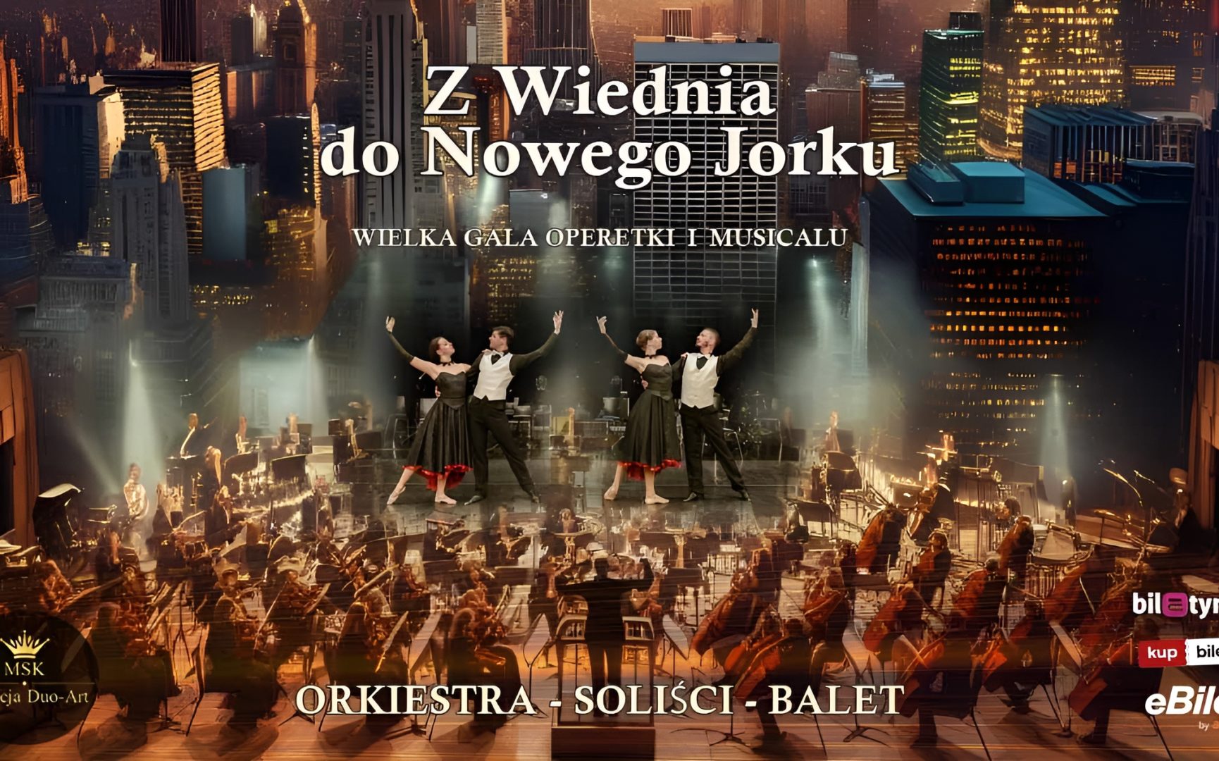 Wielkia Gala Operetki i Musicalu ,,Z Wiednia do Nowego Jorku”