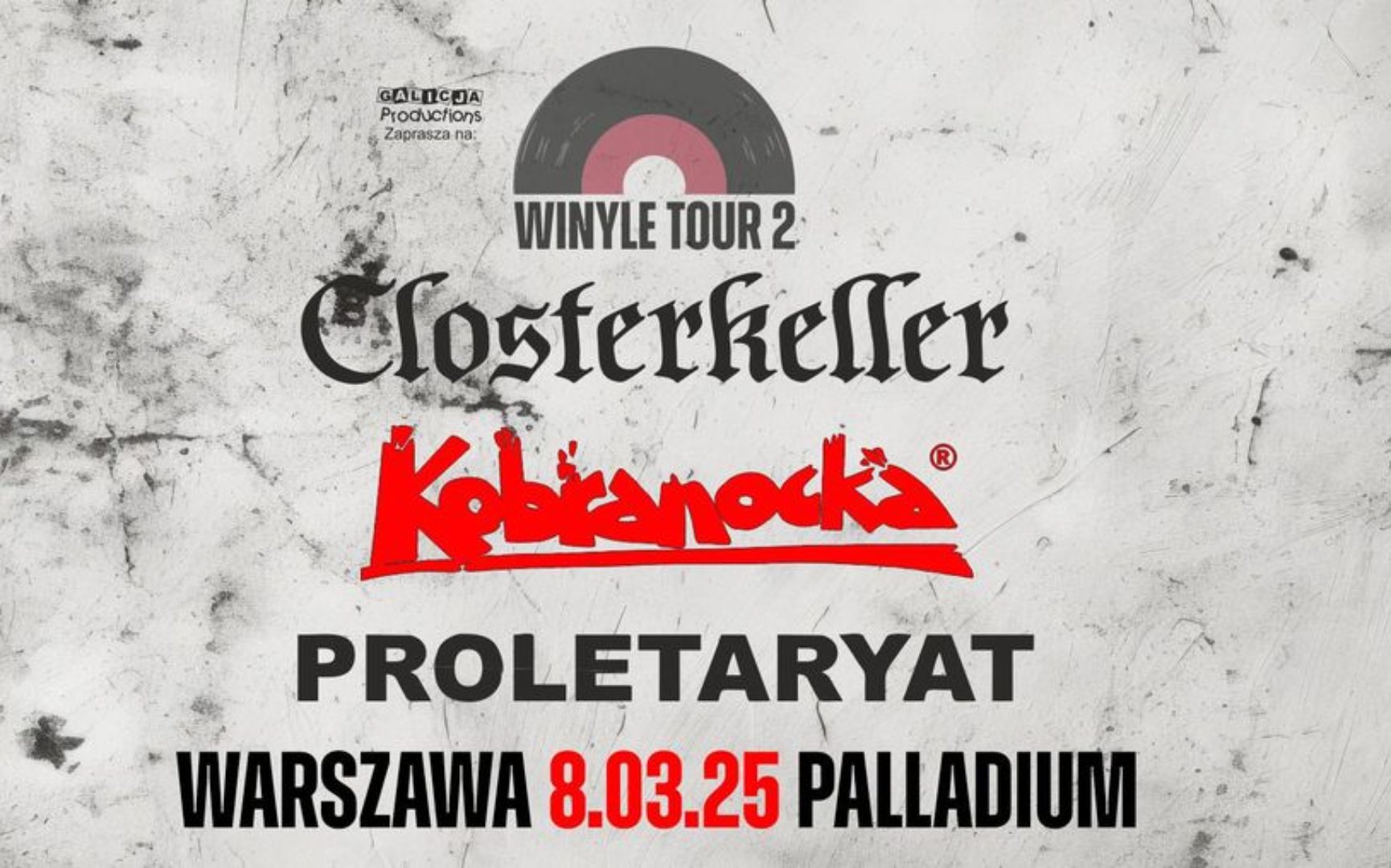 Winyle Tour 2; Kobranocka, Proletaryat, Closterkeller