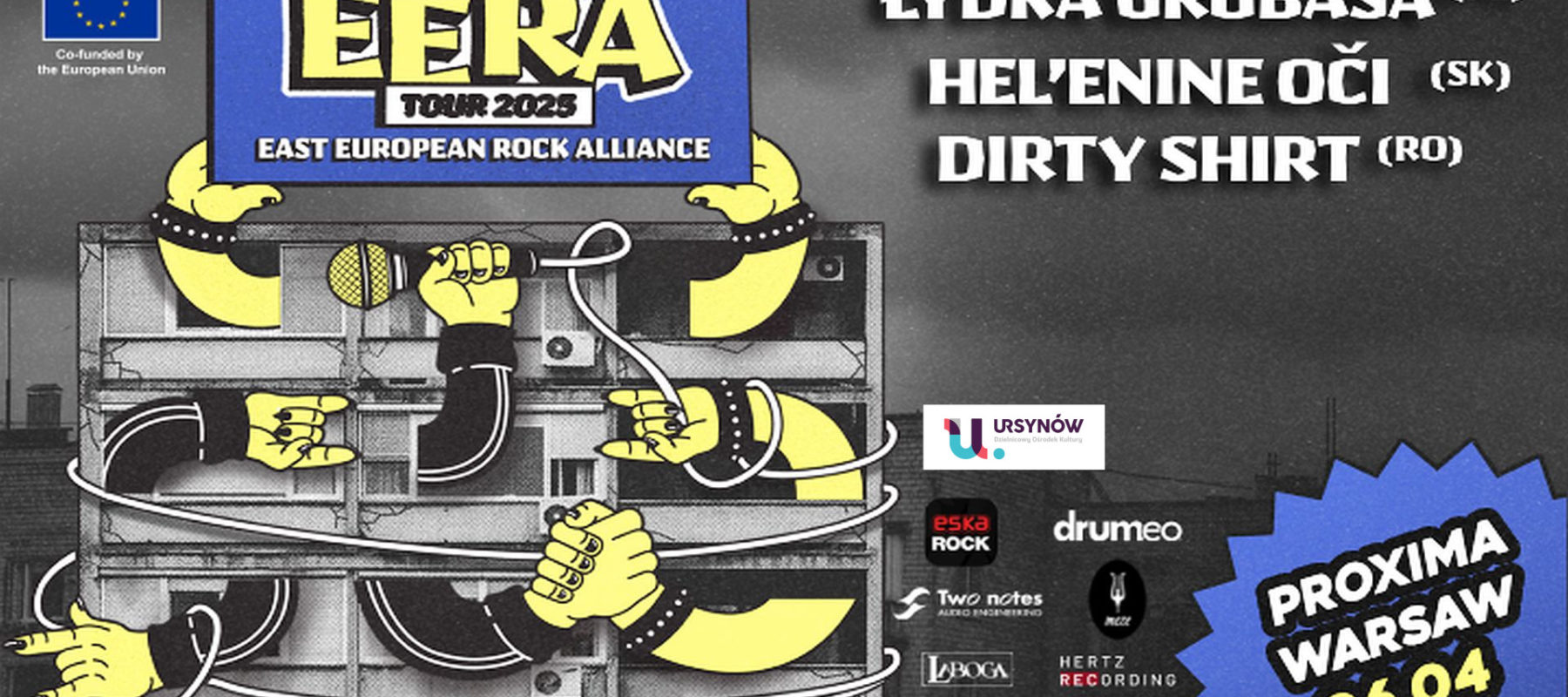 EERA TOUR – Łydka Grubasa, Heľenine Oči oraz Dirty Shirt EERA TOUR – Łydka Grubasa, Heľenine Oči oraz Dirty Shirt