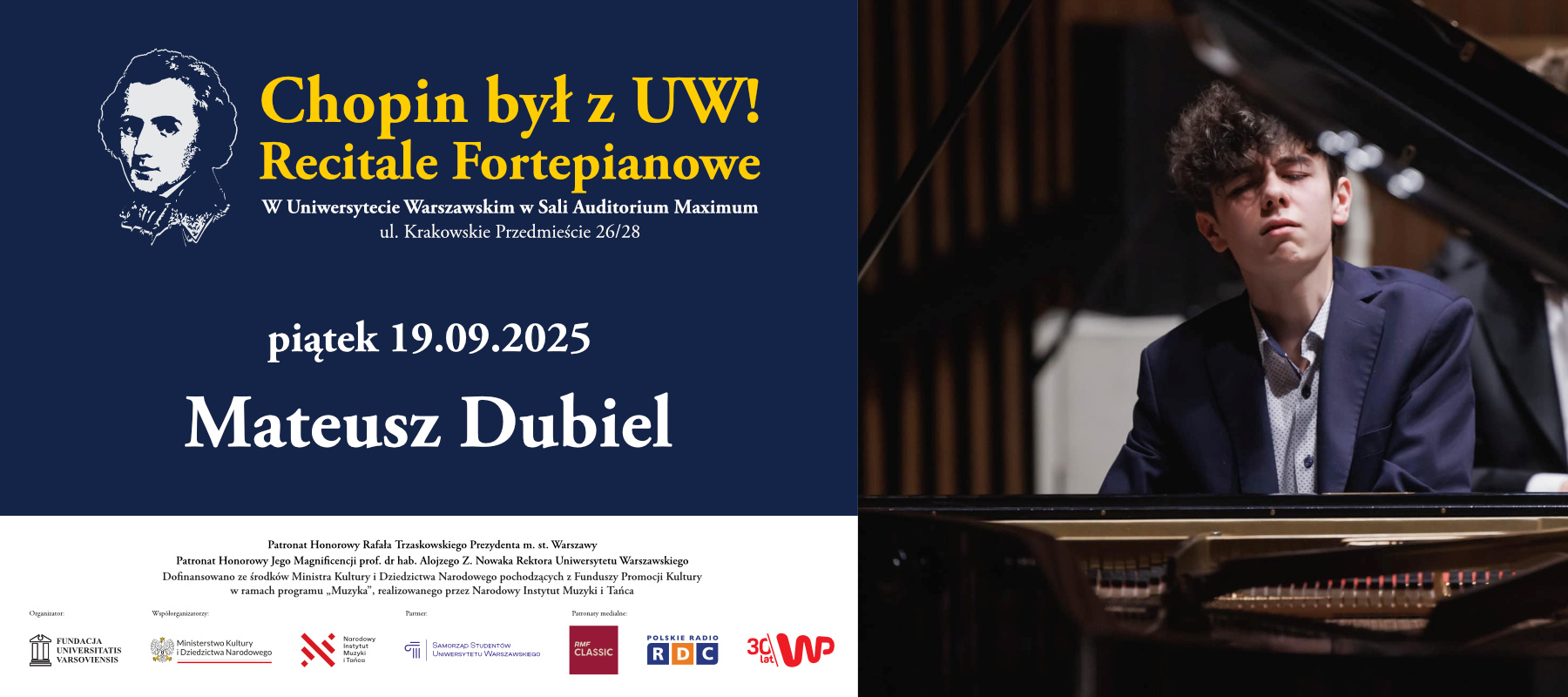 Recitale fortepianowe „CHOPIN BYŁ Z UW!”  – MATEUSZ DUBIEL