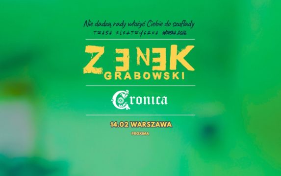 Zenek Grabowski + Cronica. Trasa Elektryczna